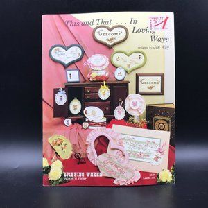 Vintage Cross Stitch Patterns, This and That In Loving Ways by Jan Way and Thorp